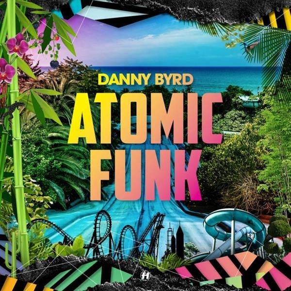  |  Vinyl LP | Danny Byrd - Atomic Funk (2 LPs) | Records on Vinyl