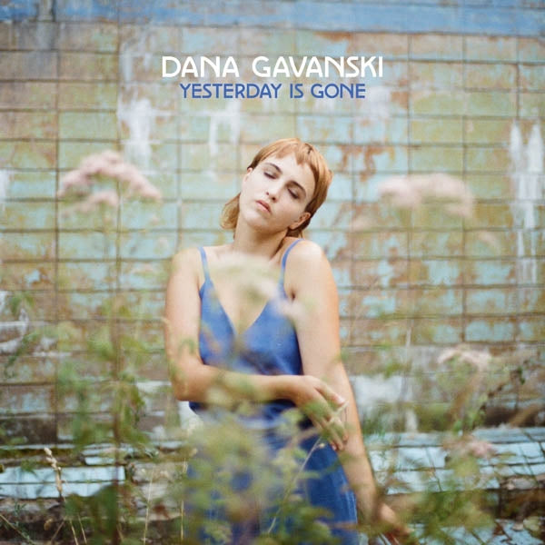 Dana Gavanski - Yesterday Is..  |  Vinyl LP | Dana Gavanski - Yesterday Is..  (LP) | Records on Vinyl