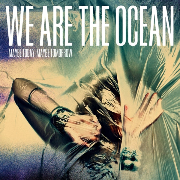  |  Vinyl LP | We Are the Ocean - Maybe Today, Maybe Tomorrow (LP) | Records on Vinyl