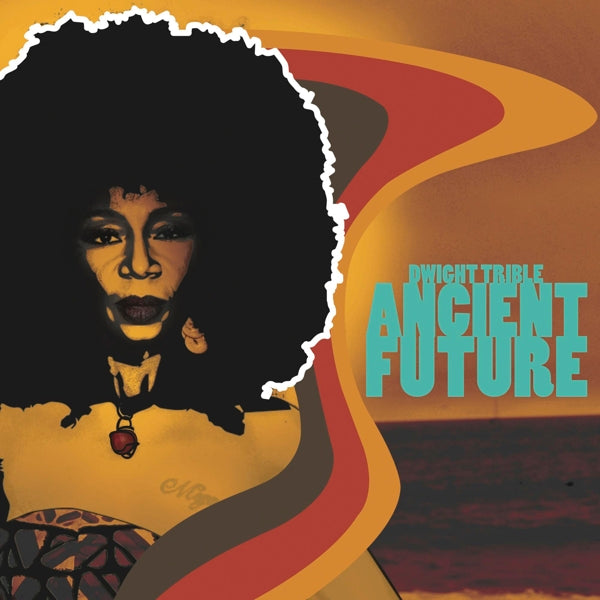  |  Vinyl LP | Dwight Trible - Ancient Future (LP) | Records on Vinyl
