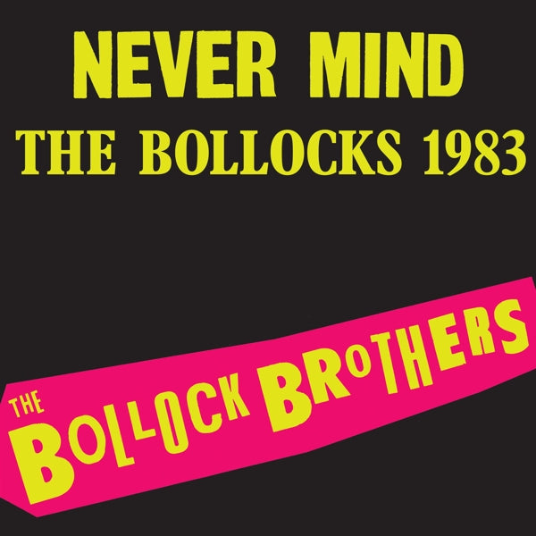  |  Vinyl LP | Bollock Brothers - Never Mind the Bollocks 1983 (LP) | Records on Vinyl