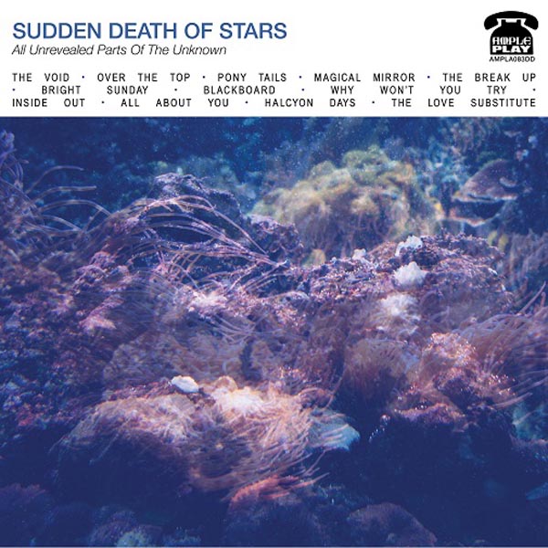 Sudden Death Of Stars - All Unrevealed Parts Of.. |  Vinyl LP | Sudden Death Of Stars - All Unrevealed Parts Of.. (LP) | Records on Vinyl