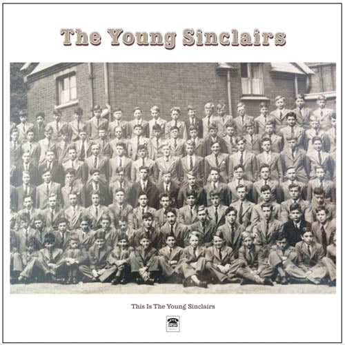 Young Sinclairs - This Is The Young.. |  Vinyl LP | Young Sinclairs - This Is The Young.. (LP) | Records on Vinyl