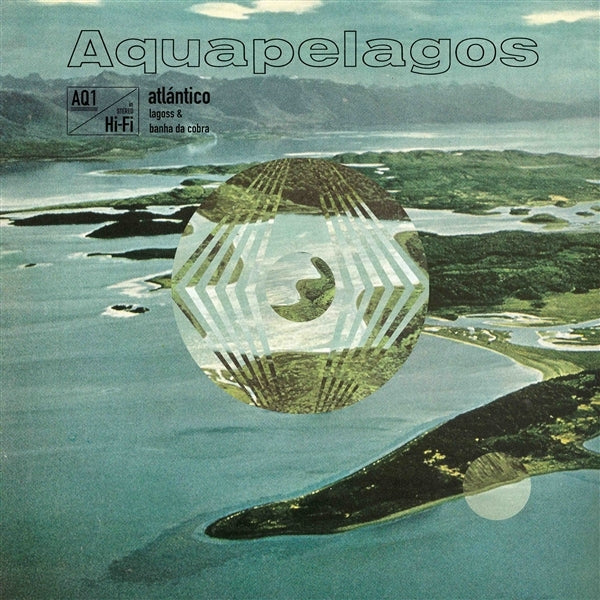  |  Vinyl LP | Lagoss/Banha Da Cobra - Aquapelagos Vol. 1 Atalantico (LP) | Records on Vinyl