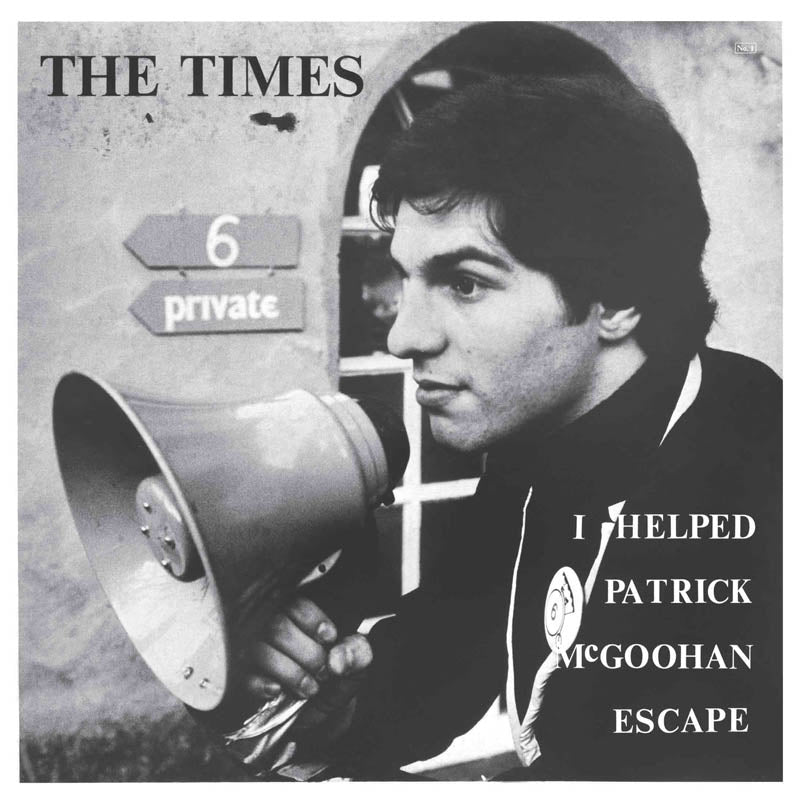  |  7" Single | Times - I Helped Patrick McGoohan Escape (Single) | Records on Vinyl