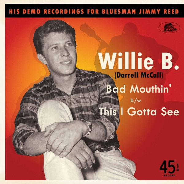  |  7" Single | Willie B. - Bad Mouthin'/This I Gotta See (Single) | Records on Vinyl