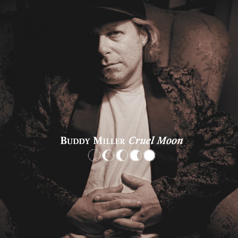 Buddy Miller - Cruel Moon |  Vinyl LP | Buddy Miller - Cruel Moon (LP) | Records on Vinyl