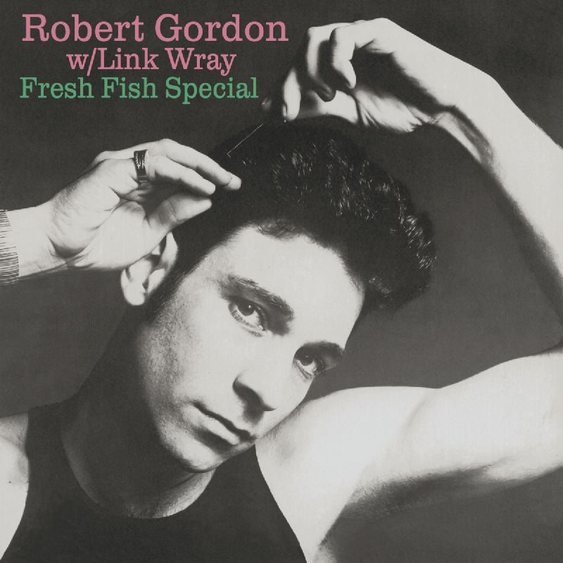 Robert Gordon - Fresh Fish..  |  Vinyl LP | Robert Gordon - Fresh Fish..  (LP) | Records on Vinyl