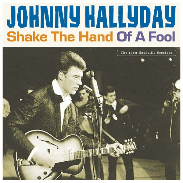 Johnny Hallyday - Shake The Hand Of A Fool |  Vinyl LP | Johnny Hallyday - Shake The Hand Of A Fool (2 LPs) | Records on Vinyl