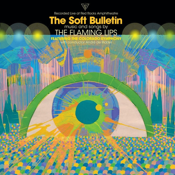  |  Vinyl LP | Flaming Lips - Soft Bulletin Recorded Live At Red Rocks With the Colorado Symphony Orchestra (2 LPs) | Records on Vinyl