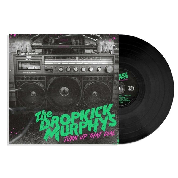 Dropkick Murphys - Turn Up That Dial |  Vinyl LP | Dropkick Murphys - Turn Up That Dial (LP) | Records on Vinyl