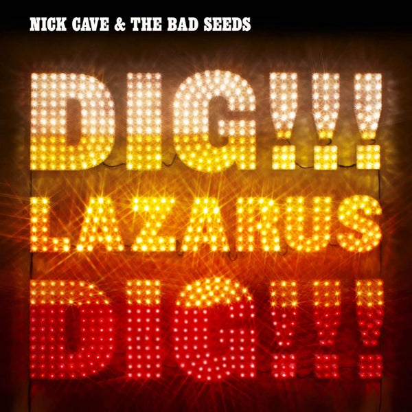 Nick Cave & Bad Seeds - Dig Lazarus Dig! |  Vinyl LP | Nick Cave & Bad Seeds - Dig Lazarus Dig! (2 LPs) | Records on Vinyl