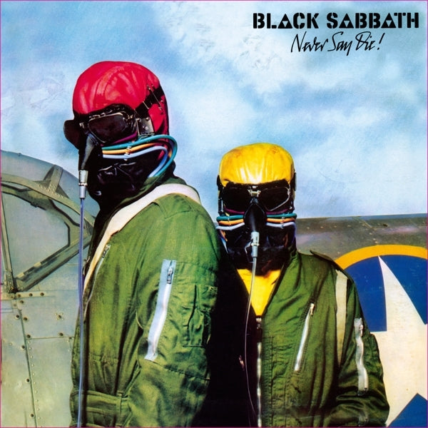 Black Sabbath - Never Say Die! |  Vinyl LP | Black Sabbath - Never Say Die! (LP) | Records on Vinyl