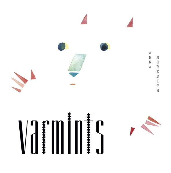  |  Vinyl LP | Anna Meredith - Varmints (LP) | Records on Vinyl