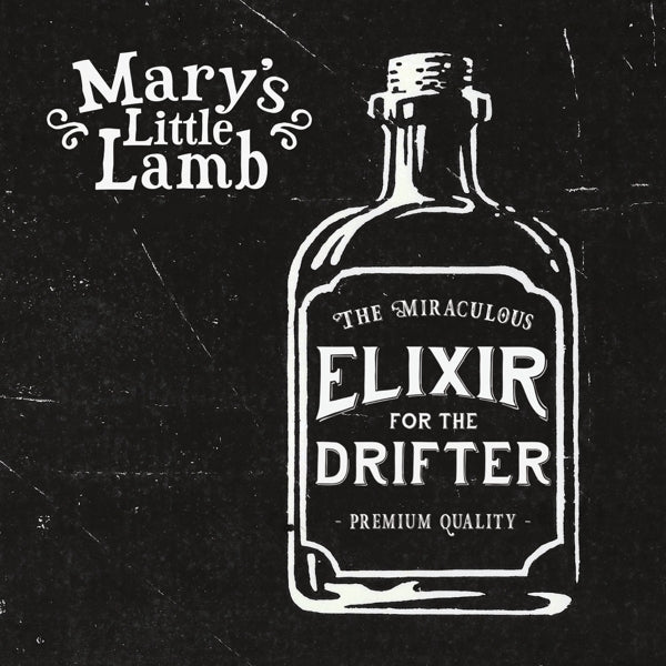  |  Vinyl LP | Mary's Little Lamb - Elixir For the Drifter (LP) | Records on Vinyl