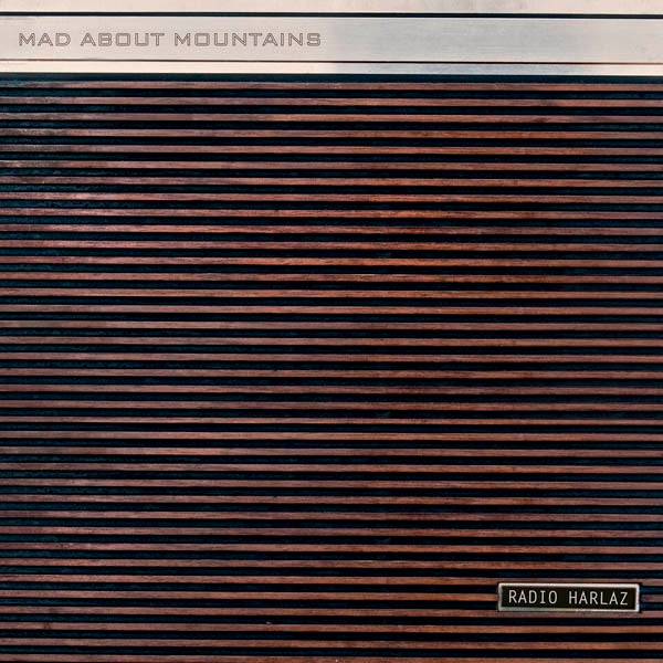 Mad About Mountains - Radio Harlaz |  Vinyl LP | Mad About Mountains - Radio Harlaz (LP) | Records on Vinyl