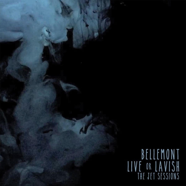 Bellemont - Live Or Lavish |  Vinyl LP | Bellemont - Live Or Lavish (2 LPs) | Records on Vinyl