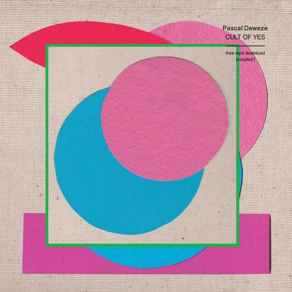 Pascal Deweze - Cult Of Yes  |  Vinyl LP | Pascal Deweze - Cult Of Yes  (LP) | Records on Vinyl