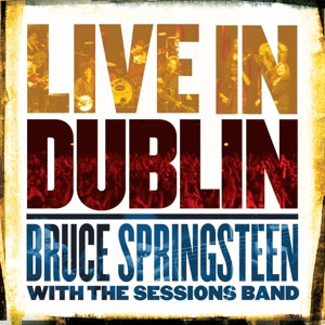 Bruce Springsteen & The -Live in Dublin |  Vinyl LP | Bruce Springsteen & The -Live in Dublin  (3 LPs) | Records on Vinyl
