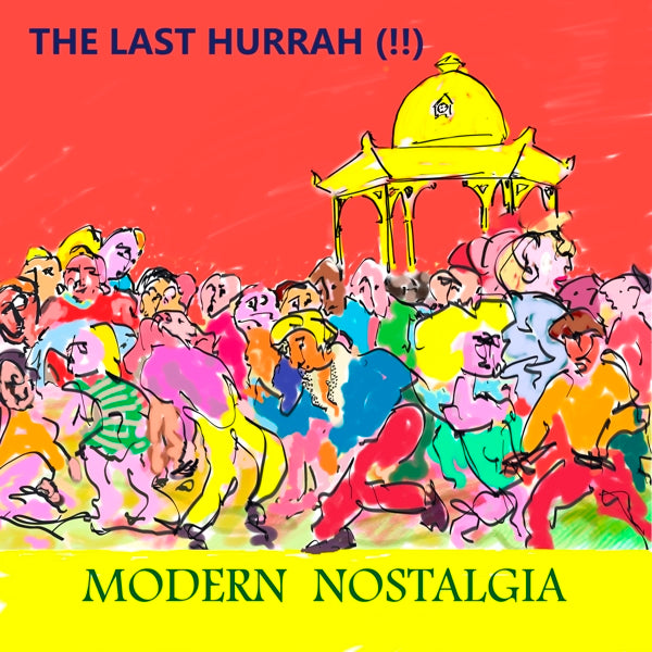  |  Vinyl LP | Last Hurrah - Modern Nostalgia (LP) | Records on Vinyl