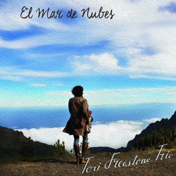Tori Freestone Trio - El Mar De Nubes |  Vinyl LP | Tori Freestone Trio - El Mar De Nubes (LP) | Records on Vinyl