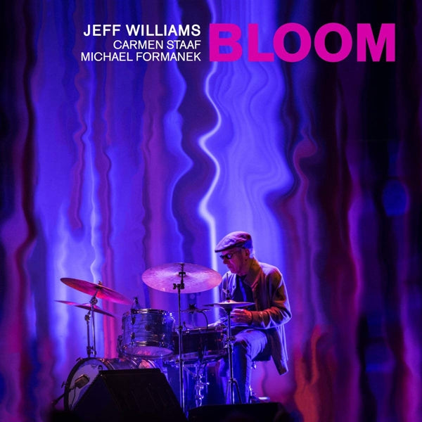 Jeff Williams - Bloom |  Vinyl LP | Jeff Williams - Bloom (LP) | Records on Vinyl