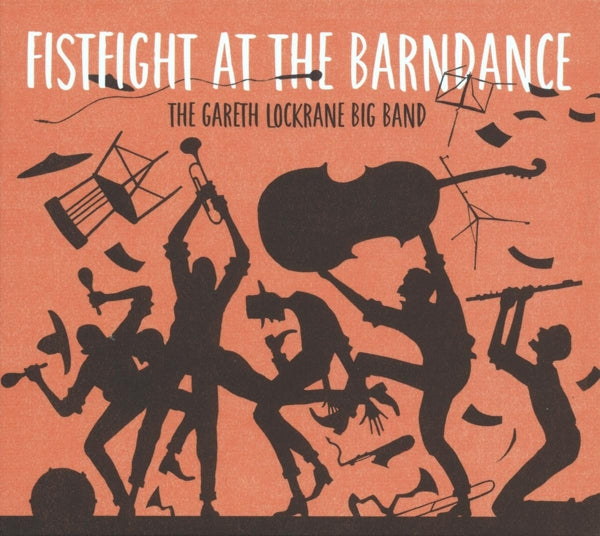 Gareth Lockrane Big Ban - Fist Fight At The Barn.. |  Vinyl LP | Gareth Lockrane Big Ban - Fist Fight At The Barn.. (2 LPs) | Records on Vinyl