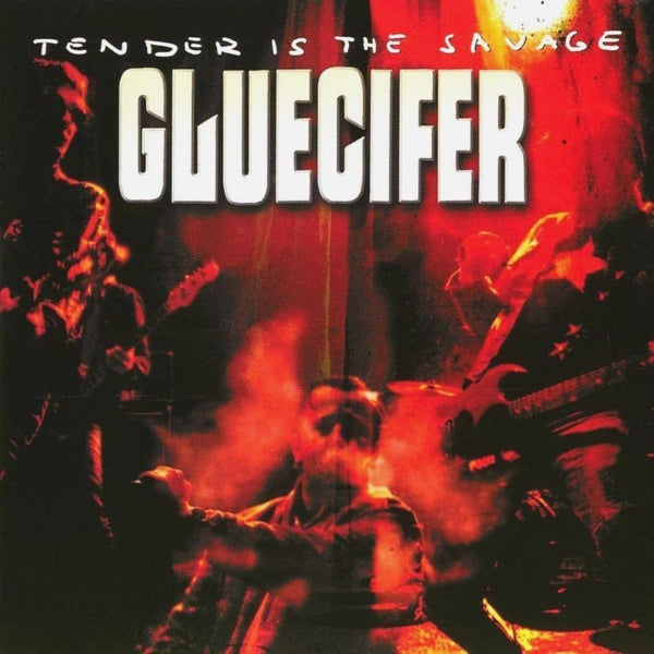Gluecifer - Tender Is The Savage |  Vinyl LP | Gluecifer - Tender Is The Savage (LP) | Records on Vinyl