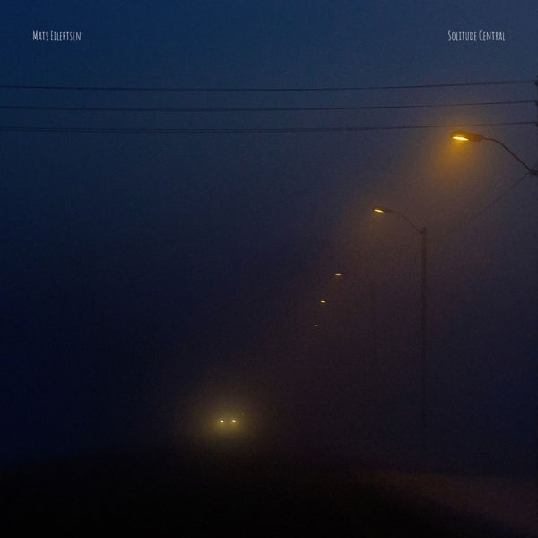  |  Vinyl LP | Mats Eilertsen - Solitude Central (LP) | Records on Vinyl