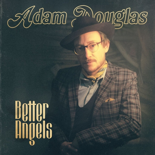 Adam Douglas - Better Angels |  Vinyl LP | Adam Douglas - Better Angels (LP) | Records on Vinyl