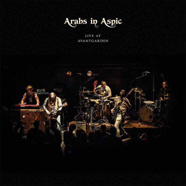  |  Vinyl LP | Arabs In Aspic - Live At Avantgarden (LP) | Records on Vinyl