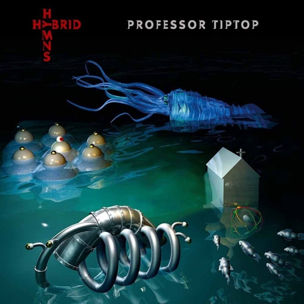  |  Vinyl LP | Professor Tip Top - Hybrid Hymns (LP) | Records on Vinyl