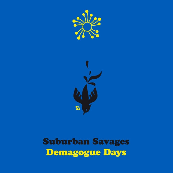  |  Vinyl LP | Suburban Savages - Demagogue Days (LP) | Records on Vinyl
