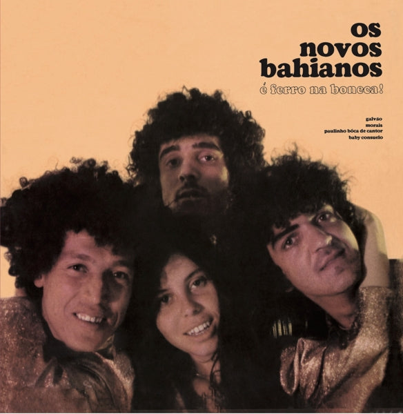 Os Novos Bahianos - E Ferro Na Boneca! |  Vinyl LP | Os Novos Bahianos - E Ferro Na Boneca! (LP) | Records on Vinyl