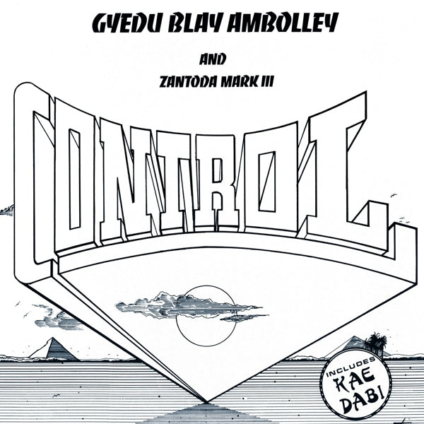 Gyedu Ambolley Blay - Control |  Vinyl LP | Gyedu Ambolley Blay - Control (LP) | Records on Vinyl