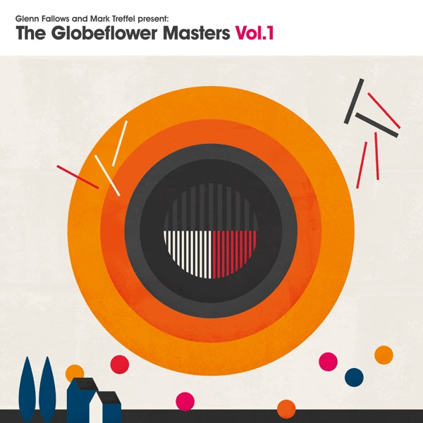 Glenn Fallows & Mark Tre - Globeflower Masters Vol.1 |  Vinyl LP | Glenn Fallows & Mark Tre - Globeflower Masters Vol.1 (LP) | Records on Vinyl