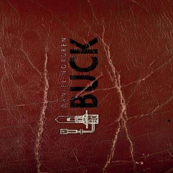 Daniel Norgren - Buck |  Vinyl LP | Daniel Norgren - Buck (LP) | Records on Vinyl