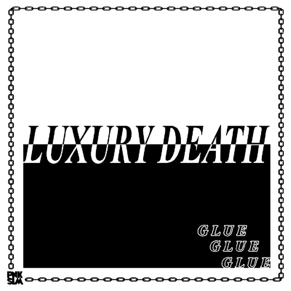 Luxury Death - Glue Ep |  Vinyl LP | Luxury Death - Glue Ep (LP) | Records on Vinyl