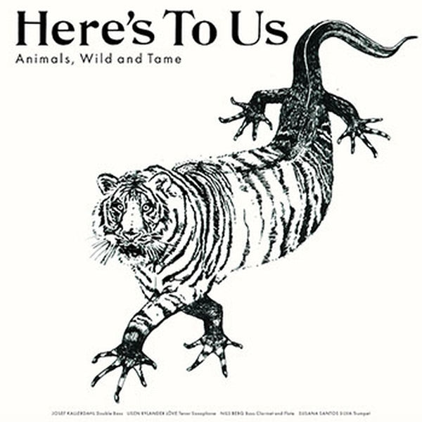 Here's To Us - Animals Wild And Tame |  Vinyl LP | Here's To Us - Animals Wild And Tame (LP) | Records on Vinyl