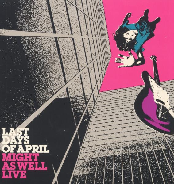 Last Days Of April - Might As Well Live |  Vinyl LP | Last Days Of April - Might As Well Live (LP) | Records on Vinyl