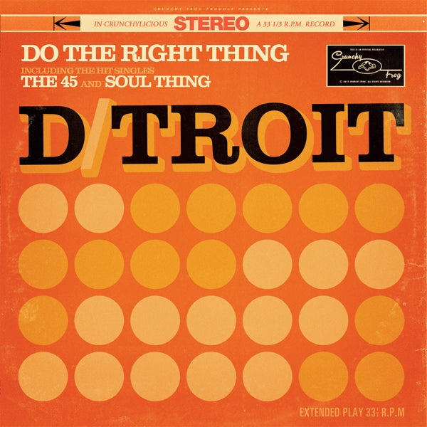  |  Vinyl LP | D/Troit - Do the Right Thing (LP) | Records on Vinyl