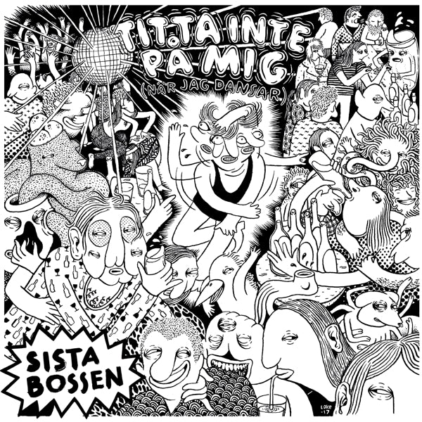  |  Vinyl LP | Sista Bossen - Titta Inte Pa Mig (Nar Jag Dansar) (LP) | Records on Vinyl