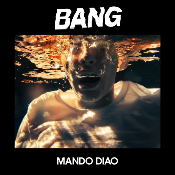 Mando Diao - Bang |  Vinyl LP | Mando Diao - Bang (LP) | Records on Vinyl