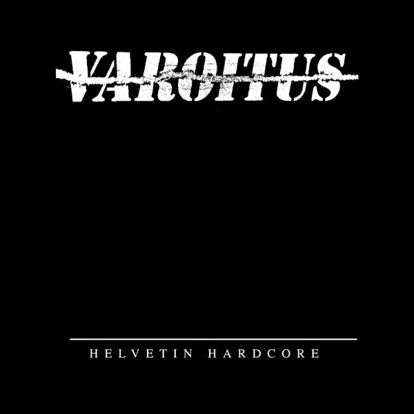  |  Vinyl LP | Varoitus - Helvetin Hardcore (LP) | Records on Vinyl