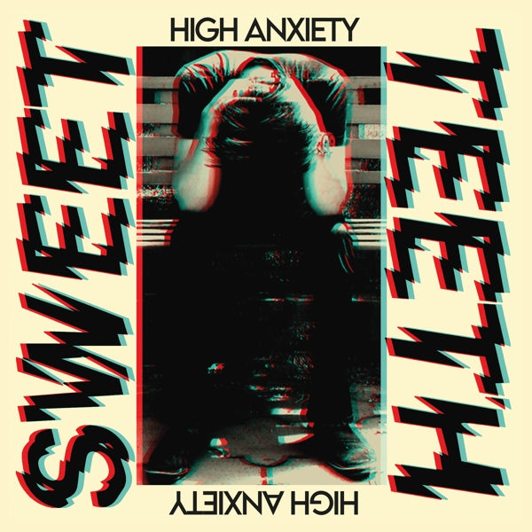 |  Vinyl LP | Sweet Teeth - High Anxiety (LP) | Records on Vinyl