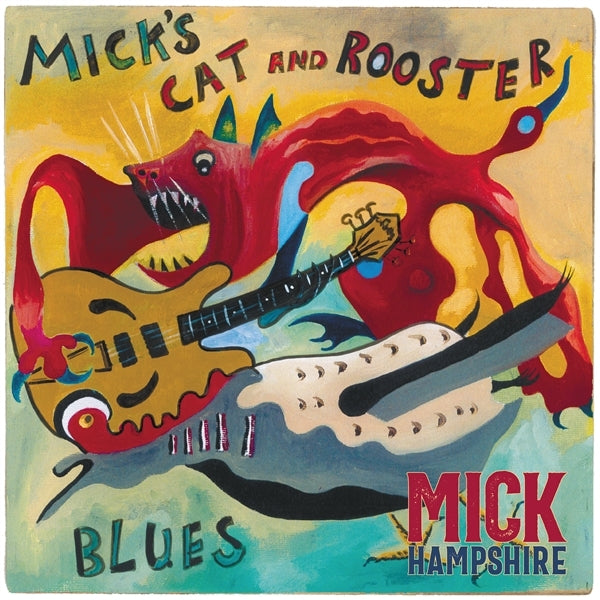  |  Vinyl LP | Mick Hampshire - Mick's Cat and Rooster Blues (LP) | Records on Vinyl