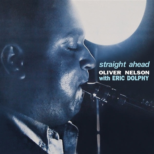  |  Vinyl LP | Oliver With Eric Dolphy Nelson - Straight Ahead (LP) | Records on Vinyl
