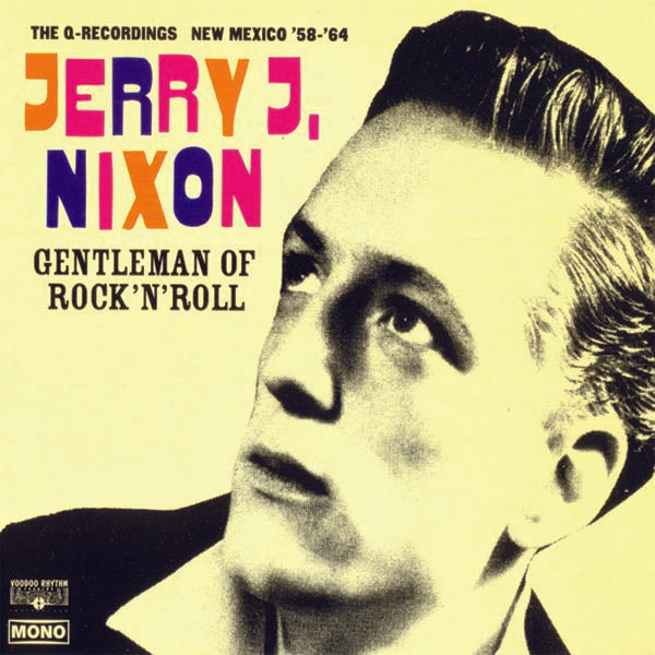  |  Vinyl LP | Jerry J. Nixon - Gentleman of Rock & Roll (LP) | Records on Vinyl
