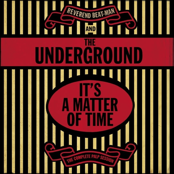  |  Vinyl LP | Reverend Beat-Man & the Underground - It's a Matter of Time - the Complete Palp Session (LP) | Records on Vinyl