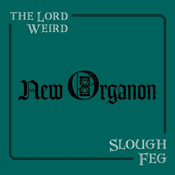 Lord Weird Slough Feg - New Organon |  Vinyl LP | Lord Weird Slough Feg - New Organon (LP) | Records on Vinyl